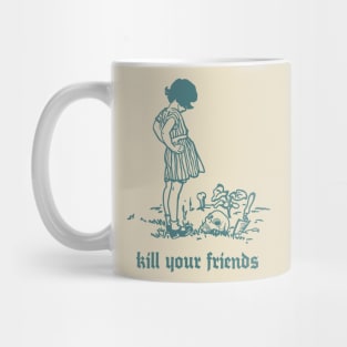 Kill Your Friends - Retro Illustration Design Mug